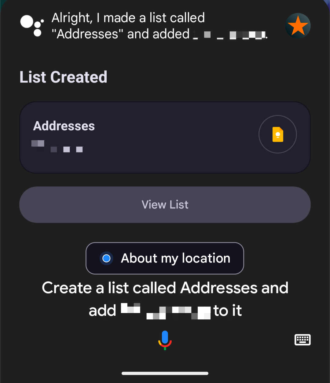 Image transcription: User: Create a list called Addresses and add this address to it. Assistant: Alright, I made a list called Addresses and added that address.