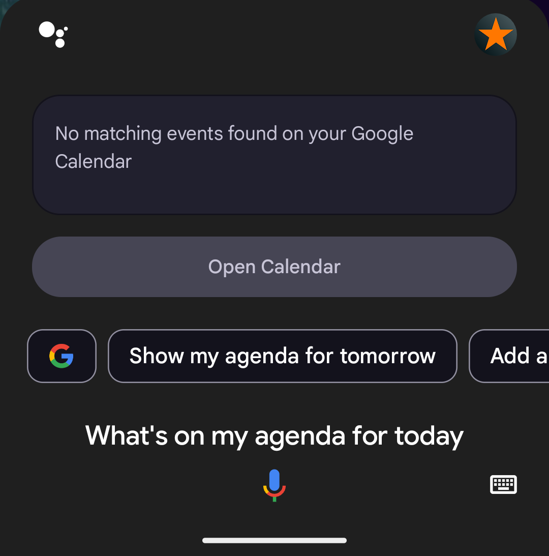 User: What's on my agenda for today? Gemini: No matching events found on your Google Calendar.